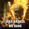 JAGA BAHASA MU BANG