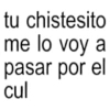 Frases Groseras 2🤬 20