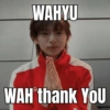 WAHYU WAH thank YOU