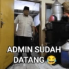 ADMIN SUDAH DATANG