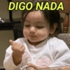 DIGO NADA