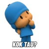 KOK TAU?