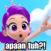 apaan tuh?!
