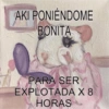 AKI PONIÉNDOME BONITA PARA SERY! EXPLOTADA X 8 HORAS