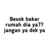 Jangan ya dek ya 12