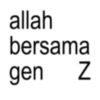 allah bersama gen Z