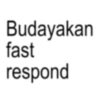 Budayakan fast respond