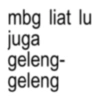 mbg liat lu juga geleng- geleng