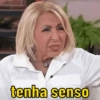 tenha senso