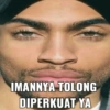IMANNYA TOLONG DIPERKUAT YA