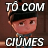 TÔ COM CIÚMES