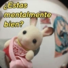 ¿Estas mentalmente bien?