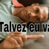 Talvez eu va