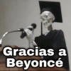 Gracias a geysioy Beyoncé