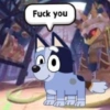 Fuck you