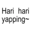Hari hari yapping~