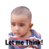 Let me Think!