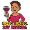 NO SOY TÓXICO, SOY INTENSA