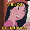 MENOS QUERIDINHA