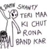 DAMN SHAWTY TERI MAA KI CHUT RONA BAND KAR