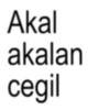Akal akalan cegil