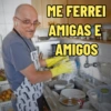 ME FERREI AMIGAS E AMIGOS