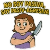 NO SOY PASIVA, SOY PASIV-AGRESIVA