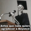 geysioy Antes que nada quiero agradecer a Beyoncé