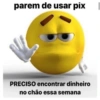 parem de usar pix PRECISO encontrar dinheiro no chão essa semana