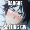 BANGKE SALTING GW