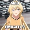 MAU EMUACH ?!