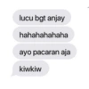 lucu bgt anjay hahahahahaha ayo pacaran aja kiwkiw