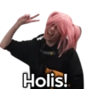 Holis!