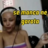 se manca né
garota