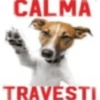 CALMA TRAVESTI
