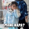 MANG NAPA?