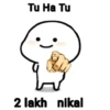 Tu Ha Tu 2 lakh nikal
