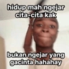 Meme Capek Banget 13