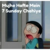 Mujhe Hafte Mein 7 Sunday Chahiye