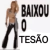 BAIXOU 0 TESÃO