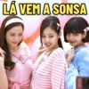 LÁ VEM A SONSA