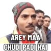 AREY MAA CHUDI PADI HAI