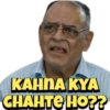 KAHNA KYA CHAHTE HO??