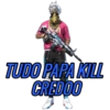 TUDO PAPA KILL CREDOO m