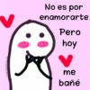@paraguayita 01
No es por
enamorarte
Pero
hoy
me
bañé