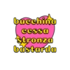 bucching cessa pzuojąs, bastarda
