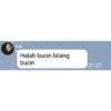 kai Halah bucin bilang bucin 21:27