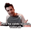 Pero ha valido la pena, coño! xD