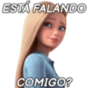 ESTÁ FALANDO COMIGO?
