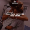 MEU AMORZINHO Ⓒ/meuamorzinho tenho tanto ciúmes de você, afffffff